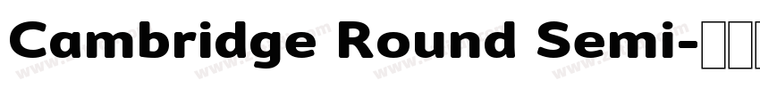 Cambridge Round Semi字体转换